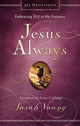 Livre Relié Jesus Always, Padded Hardcover, with Scripture references de Sarah Young