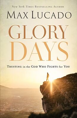 Couverture cartonnée Glory Days de Max Lucado