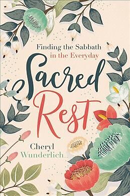 Livre Relié Sacred Rest de Cheryl Wunderlich