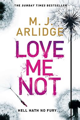 Couverture cartonnée Love Me Not de Matthew J. Arlidge