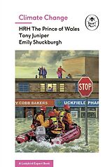 Livre Relié Climate Change (A Ladybird Expert Book) de HRH The Prince of Wales, Juniper Tony, Shuckburgh Emily