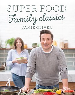 eBook (epub) Super Food Family Classics de Jamie Oliver