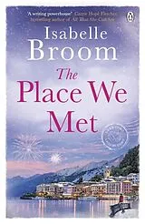 Kartonierter Einband The Place We Met von Isabelle Broom