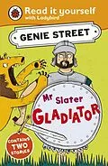 E-Book (epub) Mr Slater, Gladiator: Genie Street: Ladybird Read it yourself von Richard Dungworth