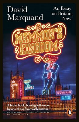 Kartonierter Einband Mammon's Kingdom von David Marquand