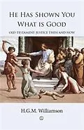 E-Book (pdf) He Has Shown You What is Good von H. G. M. Williamson
