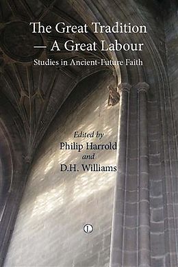 E-Book (pdf) Great Tradition - a Great Labour von D. H Williams