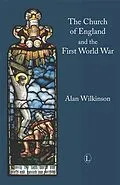 ePUB Church of England and the First World War von Alan Wilkinson