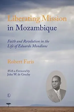 E-Book (pdf) Liberating Mission in Mozambique von Robert Faris