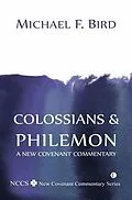 E-Book (epub) Colossians and Philemon von Michael F. Bird