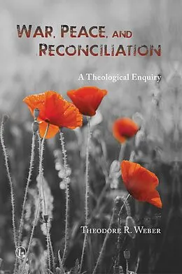 PDF War, Peace and Reconciliation von Weber Theodore R
