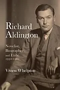 E-Book (epub) Richard Aldington von Vivien Whelpton