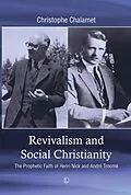E-Book (pdf) Revivalism and Social Christianity von Christophe Chalamet