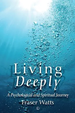 E-Book (epub) Living Deeply von Fraser Watts