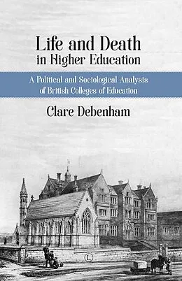 E-Book (epub) Life and Death in Higher Education von Clare Debenham