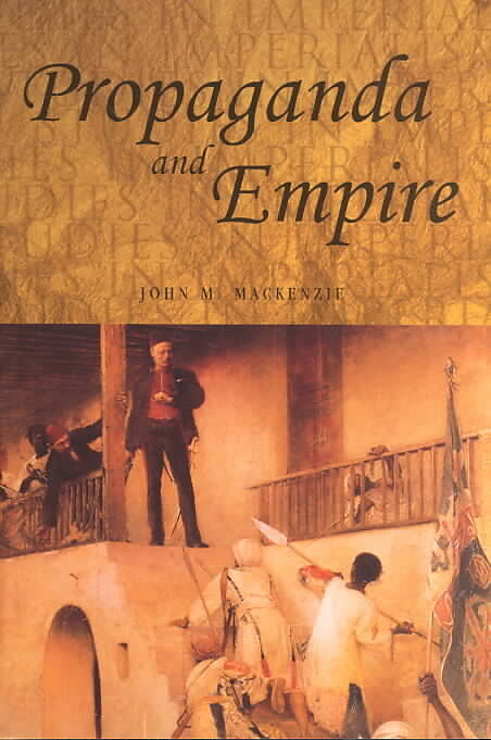 Propaganda and Empire