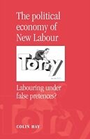 Kartonierter Einband The political economy of New Labour von Colin Hay
