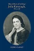 Fester Einband The Politics of Writing: Julia Kavanagh, 182477 von Fauset Eileen