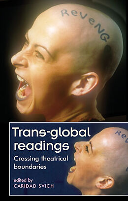 Kartonierter Einband Trans-global readings von Caridad Svich