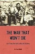 Fester Einband The War That Won't Die von David Archibald