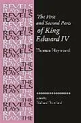 Kartonierter Einband The First and Second Parts of King Edward IV von Richard Rowland