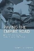 Fester Einband Paving the Empire Road von Darrell M. Newton