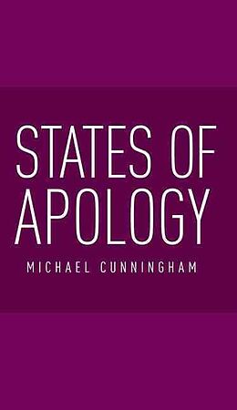 Livre Relié States of Apology de Michael Cunningham
