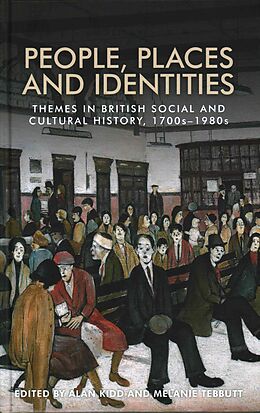 Livre Relié People, places and identities de Alan Tebbutt, Melanie Kidd