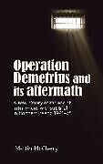 Livre Relié Operation Demetrius and its Aftermath de Martin J. McCleery