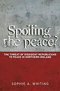 E-Book (epub) Spoiling the peace? von Sophie Whiting
