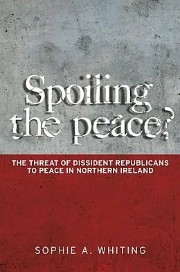 E-Book (epub) Spoiling the peace? von Sophie Whiting
