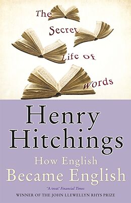 Poche format B The Secret Life Of Words de Henry Hitchings