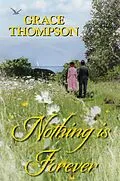 E-Book (epub) Nothing is Forever von Grace Thompson