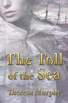 E-Book (epub) The Toll of the Sea von Theresa Murphy