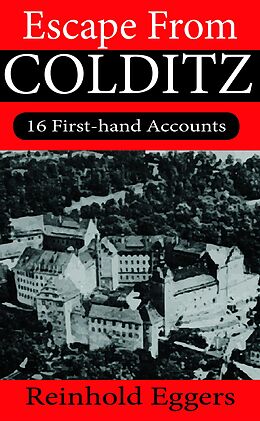 eBook (epub) Escape from Colditz de Reinhold Eggers