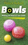 E-Book (epub) Bowls von Patrick Hulbert