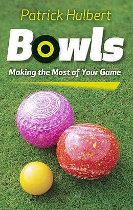 E-Book (epub) Bowls von Patrick Hulbert