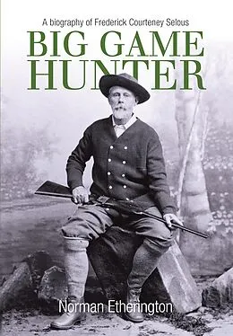 E-Book (epub) Big Game Hunter von Norman Etherington