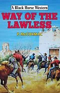 E-Book (epub) Way of the Lawless von Philip Mccormac