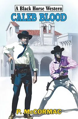 E-Book (epub) Caleb Blood von Philip Mccormac