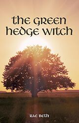 E-Book (epub) The Green Hedge Witch von Rae Beth