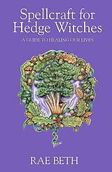 E-Book (epub) Spellcraft for Hedge Witches von Rae Beth