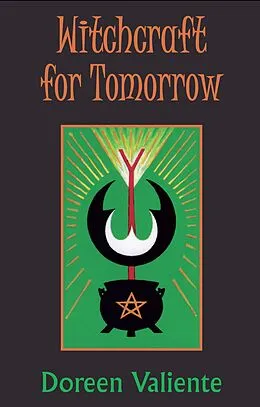 E-Book (epub) Witchcraft for Tomorrow von Doreen Valiente