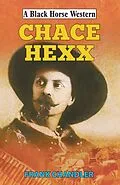 E-Book (epub) Chace Hexx von Frank Chandler