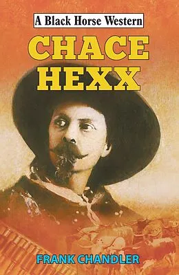 E-Book (epub) Chace Hexx von Frank Chandler