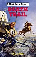E-Book (epub) Death Trail von D. D. Lang