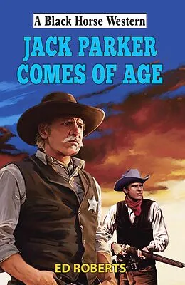 E-Book (epub) Jack Parker Comes of Age von Ed Roberts