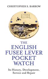 eBook (epub) English Fusee Lever Pocket Watch de Christopher S Barrow