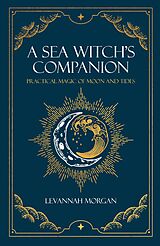 E-Book (epub) Sea Witch's Companion von Levannah Morgan