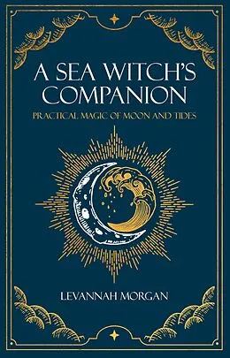 E-Book (epub) Sea Witch's Companion von Levannah Morgan
